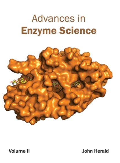 Advances in Enzyme Science: Volume II, John Herald - Gebonden - 9781632390417