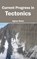 Current Progress in Tectonics, Agnes Nolan - Gebonden - 9781632391414