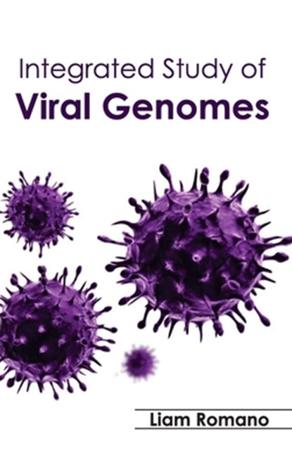 Integrated Study of Viral Genomes, Liam Romano - Gebonden - 9781632394347