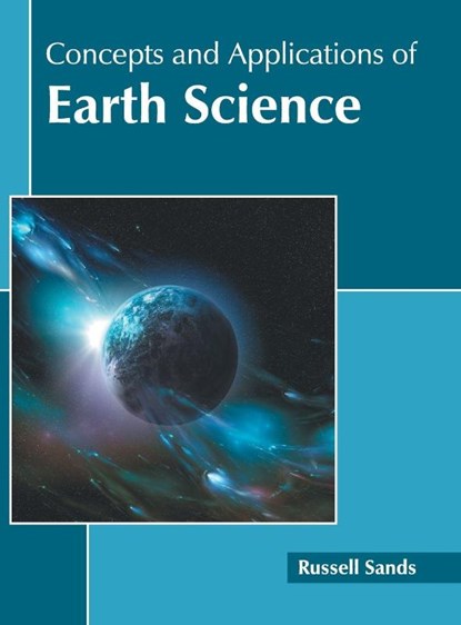 Concepts and Applications of Earth Science, Russell Sands - Gebonden - 9781632399892