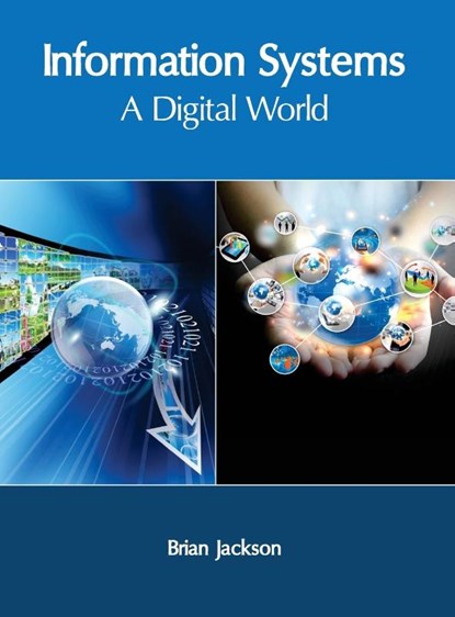 Information Systems: A Digital World, Brian Jackson - Gebonden - 9781632405821