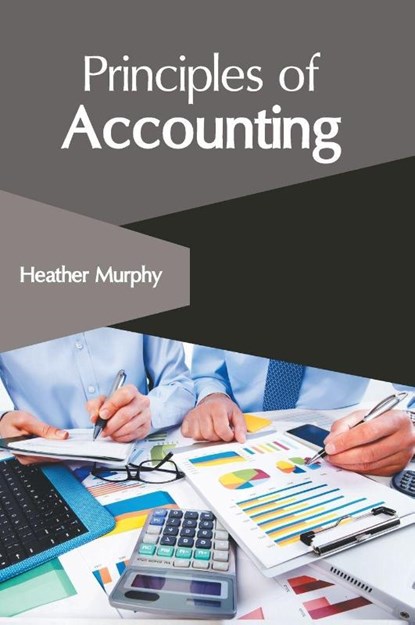 Principles of Accounting, Heather Murphy - Gebonden - 9781632409010