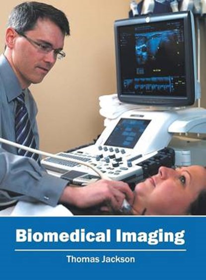 Biomedical Imaging, Thomas Jackson - Gebonden - 9781632414052