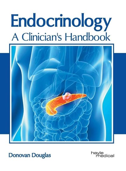 Endocrinology: A Clinician's Handbook, Donovan Douglas - Gebonden - 9781632415981