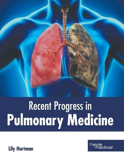 Recent Progress in Pulmonary Medicine, Lily Hartman - Gebonden - 9781632417527