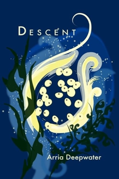 Descent, Arria Deepwater - Paperback - 9781632431714