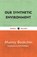 Our Synthetic Environment, Murray Bookchin - Paperback - 9781632461391