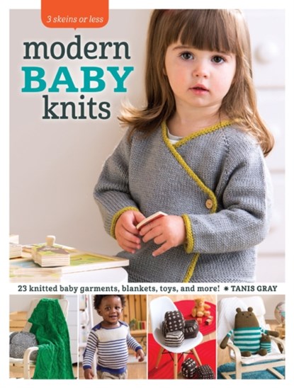 Modern Baby Knits, Tanis Gray - Paperback - 9781632501523