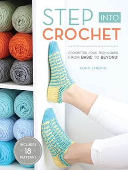 Step Into Crochet, Rohn Strong - Ebook - 9781632504807