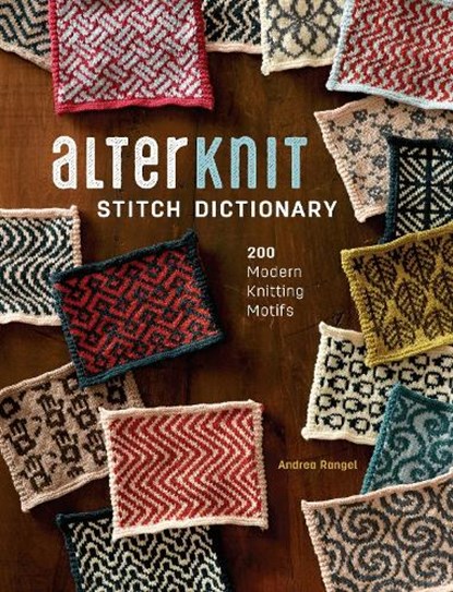 AlterKnit Stitch Dictionary, Andrea Rangel - Gebonden - 9781632505538