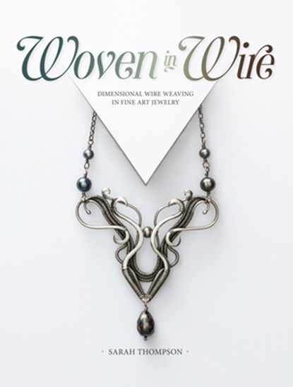 Woven in Wire, Sarah Thompson - Paperback - 9781632506221