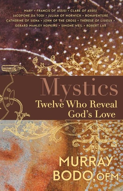 Mystics, Murray Bodo - Paperback - 9781632532848