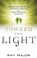 Toward the Light, Amy (Amy Major) Major - Paperback - 9781632650009