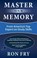 Master Your Memory, Ron (Ron Fry) Fry - Paperback - 9781632650719
