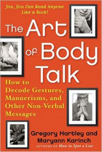 The Art of Body Talk, Gregory Hartley ; Maryann Karinch - Paperback - 9781632650771