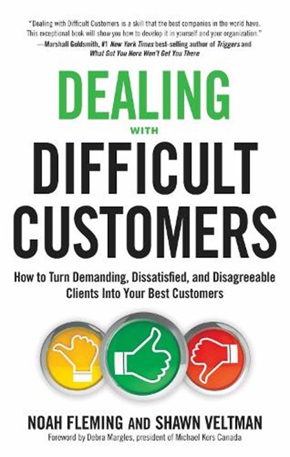 Dealing with Difficult Customers, Noah (Noah Fleming) Fleming ; Shawn (Shawn Veltman) Veltman - Paperback - 9781632651174