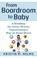 From Boardroom to Baby, Kristin (Kristin Helms) Helms - Paperback - 9781632651259