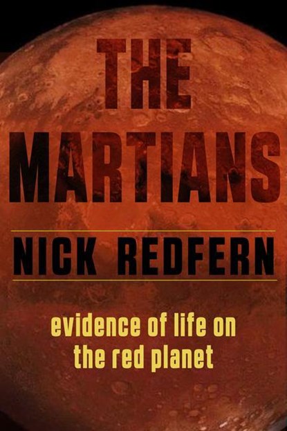 The Martians, Nick (Nick Redfern) Redfern - Paperback - 9781632651761