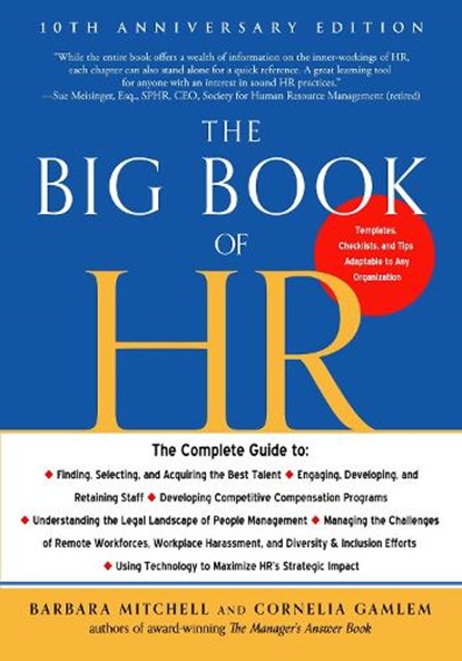 The Big Book of HR, 10th Anniversary Edition, Barbara Mitchell ; Cornelia Gamlem - Paperback - 9781632651945