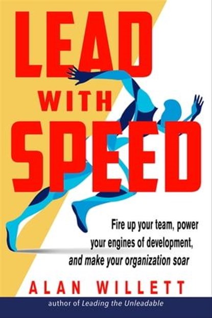 Lead with Speed, Alan Willett - Ebook - 9781632657664
