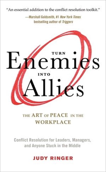 Turn Enemies into Allies, Judy Ringer - Ebook - 9781632657787