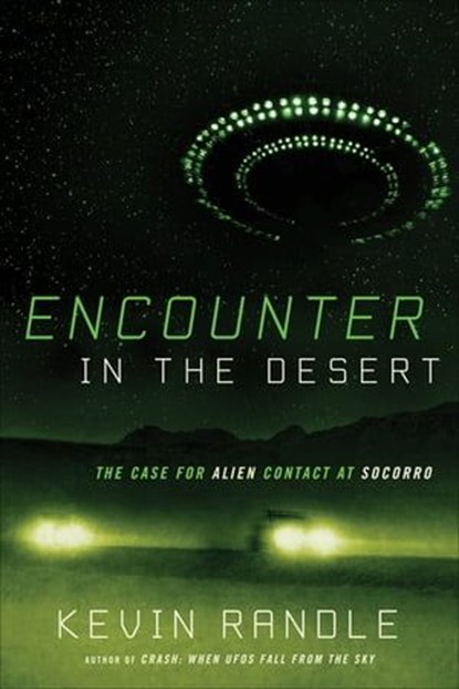 Encounter in the Desert, Kevin Randle - Ebook - 9781632658937