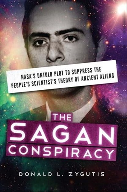 The Sagan Conspiracy, Donald L. Zygutis - Ebook - 9781632659439