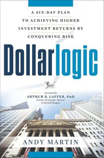 Dollarlogic, Andy Martin - Ebook - 9781632659781