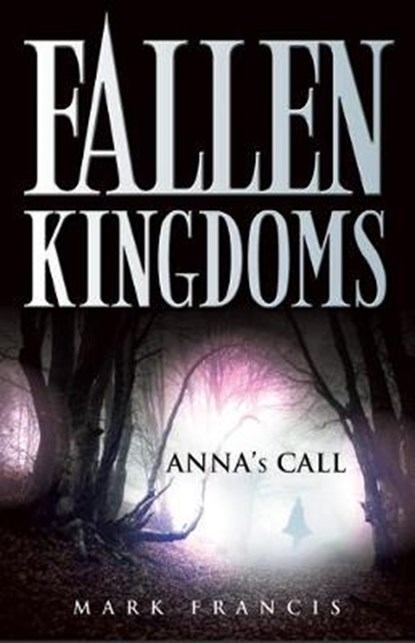 Anna's Call, FRANCIS,  Mark - Paperback - 9781632694447