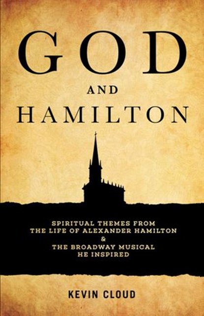 God and Hamilton, Kevin Cloud - Ebook - 9781632695406