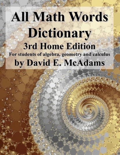 All Math Words Dictionary, David E McAdams - Paperback - 9781632702814