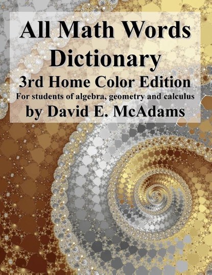 All Math Words Dictionary, David E McAdams - Paperback - 9781632702821