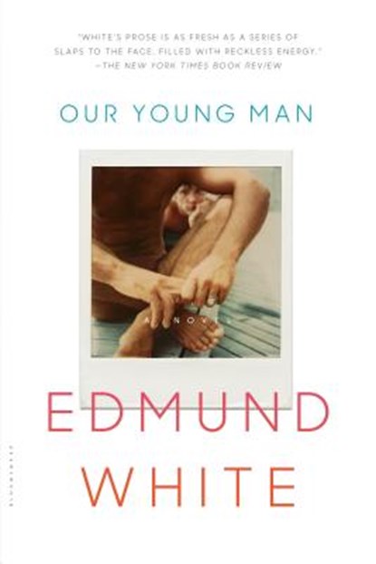 OUR YOUNG MAN, Edmund White - Paperback - 9781632860088