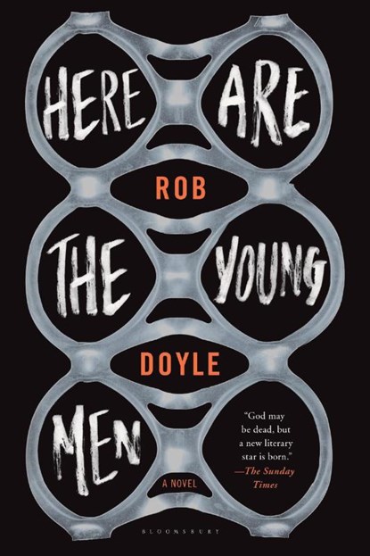 Here Are the Young Men, Rob Doyle - Paperback - 9781632861900