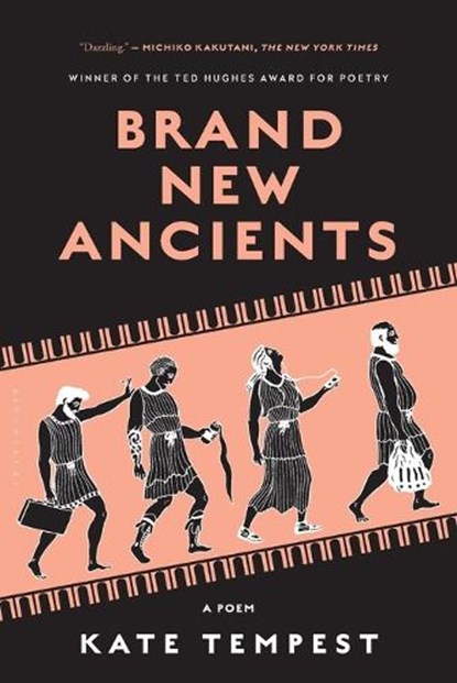 Brand New Ancients: A Poem, Kae Tempest - Paperback - 9781632862075