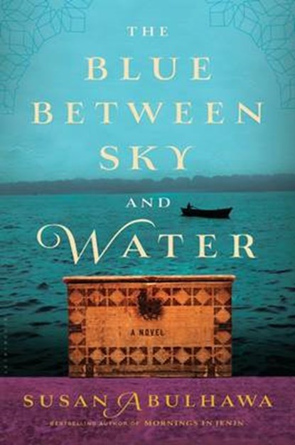 The Blue Between Sky and Water, ABULHAWA,  Susan - Gebonden - 9781632862211