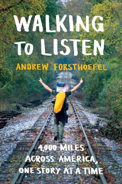 Walking to Listen, Andrew Forsthoefel - Paperback - 9781632867018