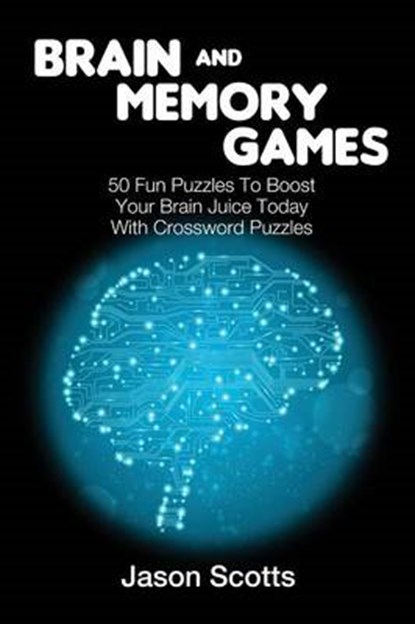 Brain and Memory Games, SCOTTS,  Jason - Paperback - 9781632875921