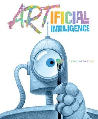 ARTificial Intelligence, David Biedrzycki - Ebook - 9781632893550