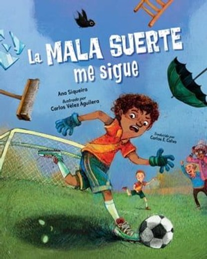 La mala suerte me sigue (Spanish Edition), ANA SIQUEIRA - Ebook - 9781632894052
