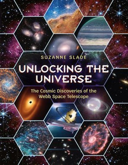 Unlocking the Universe, Suzanne Slade - Ebook - 9781632894083