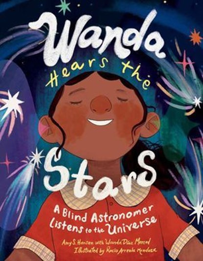Wanda Hears the Stars, Amy S. Hansen ; WANDA DÍAZ MERCED - Ebook - 9781632894298