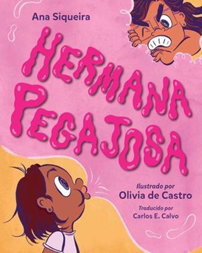 Hermana pegajosa (Spanish Edition), ANA SIQUEIRA - Ebook - 9781632894519