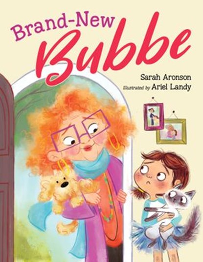 Brand-New Bubbe, Sarah Aronson - Ebook - 9781632897596