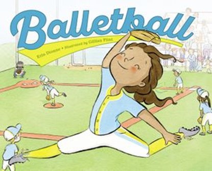 Balletball, Erin Dionne - Ebook - 9781632897978