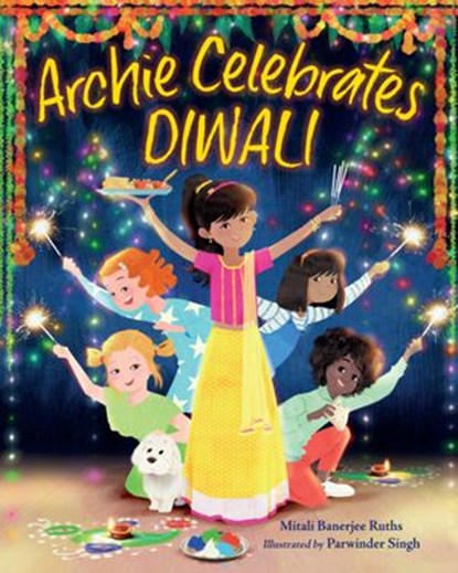 Archie Celebrates Diwali, Mitali Banerjee Ruths - Ebook - 9781632898906