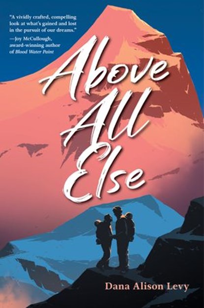 Above All Else, Dana Alison Levy - Ebook - 9781632899132