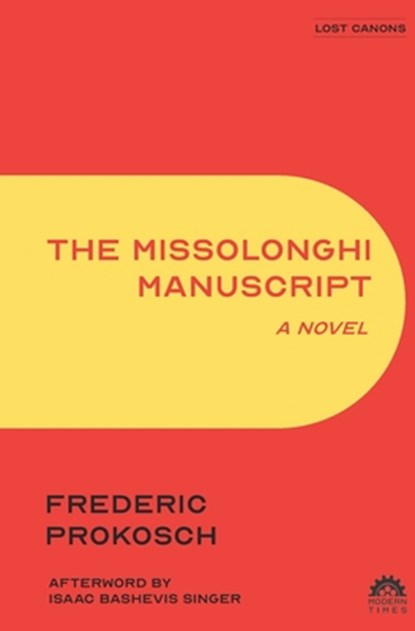 The Missolonghi Manuscript, Isaac Bashevis Singer - Paperback - 9781632924070