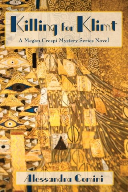 Killing for Klimt, Alessandra Comini - Paperback - 9781632930064