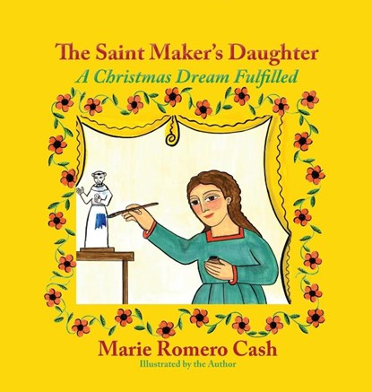 The Saint Maker's Daughter, Marie Romero Cash - Gebonden - 9781632932846
